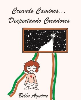 Creando caminos, despertando creadores