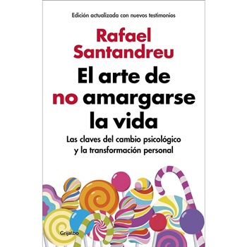 Portada del libro 'El arte de no amargarse la vida'