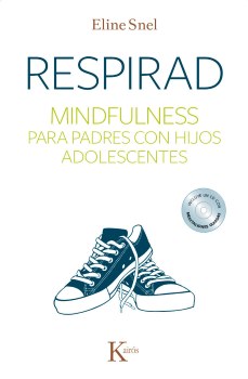 Respirad: Mindfulness para padres con hijos adolescentes